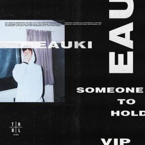 poster for Someone to Hold (Vip) - Eauki