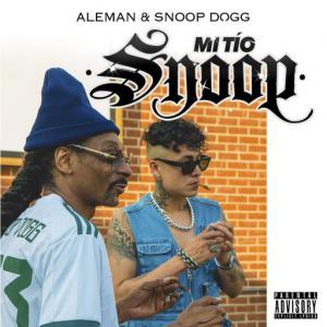 poster for Mi Tío Snoop (feat. Snoop Dogg) - Alemán