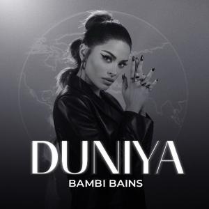 poster for Duniya - Bambi Bains