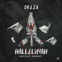 poster for Halleluyah (Hustlers Anthem) - Orezi