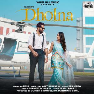 poster for Dholna - Aleena