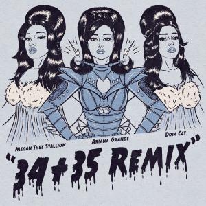 poster for 34+35 (Remix) [feat. Doja Cat & Megan Thee Stallion] - Ariana Grande
