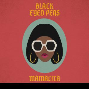 poster for MAMACITA - Black Eyed Peas, Ozuna, J. Rey Soul
