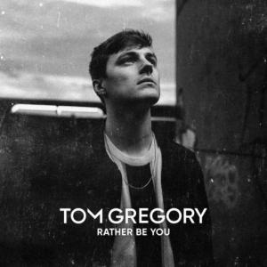 poster for Rather Be You - Tom Gregory