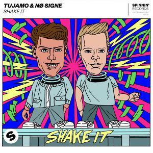 poster for Shake It - Tujamo & NØ SIGNE