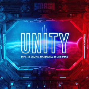 poster for Unity - Dimitri Vegas & Like Mike, Hardwell