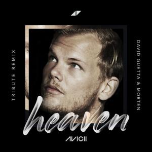poster for Heaven (David Guetta & MORTEN Remix) - Avicii