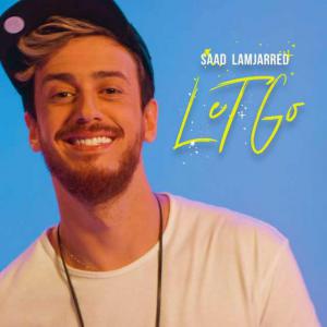 poster for Let Go - سعد لمجرد