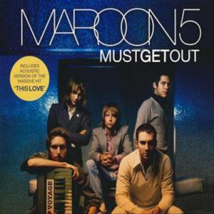 poster for Must Get Out - Maroon 5