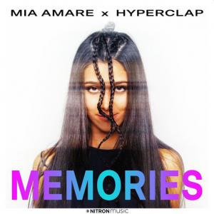 poster for Memories - Mia Amare, Hyperclap