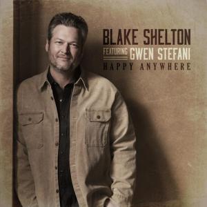 poster for Happy Anywhere (feat. Gwen Stefani) - Blake Shelton