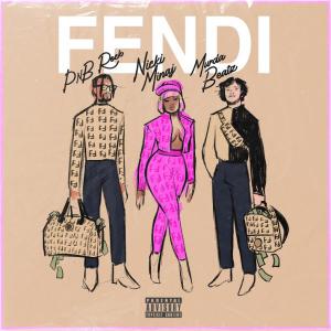 poster for Fendi (feat. Nicki Minaj & Murda Beatz) - PnB Rock